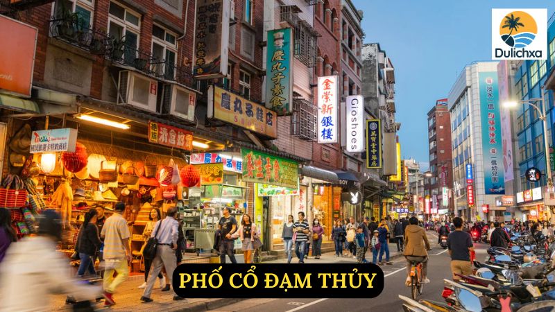 Phố Cổ Đạm Thủy