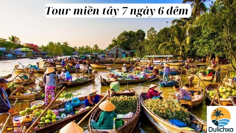 Tour miền tây 7 ngày 6 đêm